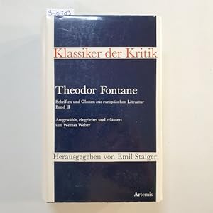 Bild des Verkufers fr Fontane, Theodor: Schriften und Glossen zur europischen Literatur: Bd. 2., Berlin, Mark Brandenburg, Klassik und Romantik, Zeitgenossen zum Verkauf von Gebrauchtbcherlogistik  H.J. Lauterbach