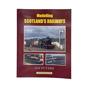 Seller image for Modelling Scotland's Railways for sale by Riveting Books