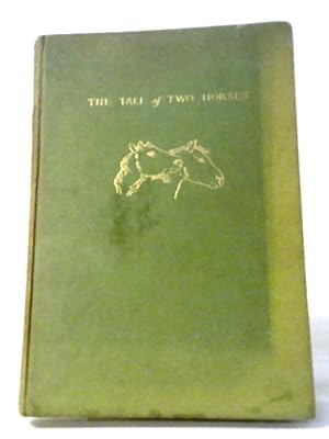 Imagen del vendedor de The Tale of Two Horses a la venta por World of Rare Books