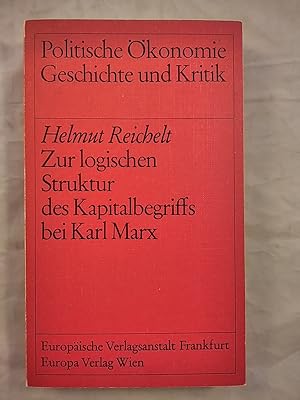 Seller image for Zur logischen Struktur des Kapitalbegriffs bei Karl Marx. for sale by KULTur-Antiquariat