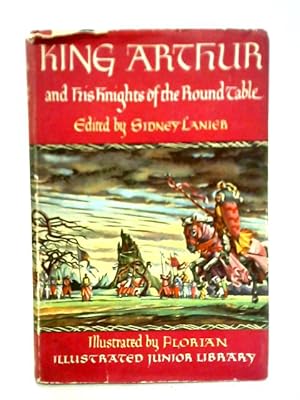 Seller image for King Arthur and His Knights Of The Round Table for sale by World of Rare Books