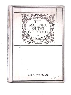 Imagen del vendedor de The Madonna Of The Goldfinch a la venta por World of Rare Books