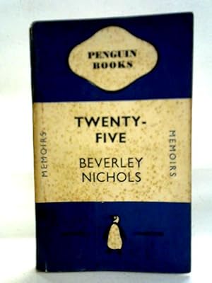 Bild des Verkufers fr Twenty-Five zum Verkauf von World of Rare Books