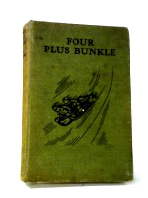 Imagen del vendedor de Four Plus Bunkle a la venta por World of Rare Books