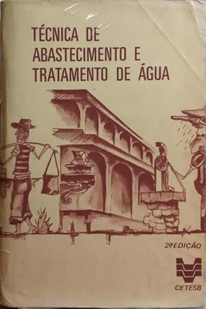 Imagen del vendedor de TCNICA DE ABASTECIMENTO E TRATAMENTO DE GUA, VOLUME I: ABASTECIMENTO DE GUA. a la venta por Livraria Castro e Silva