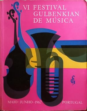 SEXTO FESTIVAL GULBENKIAN DE MÚSICA.