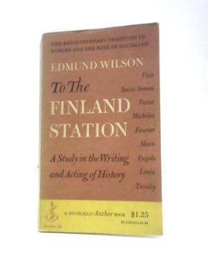 Imagen del vendedor de To the Finland Station a la venta por World of Rare Books