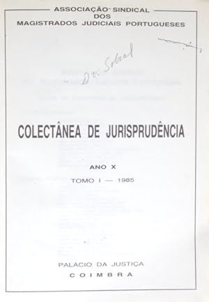 COLECTÂNEA DE JURISPRUDÊNCIA, ANO X, 1985.