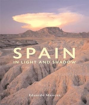 Immagine del venditore per Spain in Light and Shadow venduto da WeBuyBooks