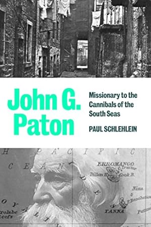 Seller image for John G. Paton: Missionary to T for sale by WeBuyBooks