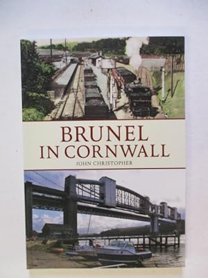 Imagen del vendedor de Brunel in Cornwall a la venta por GREENSLEEVES BOOKS