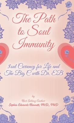 Seller image for The Path to Soul Immunity for sale by moluna