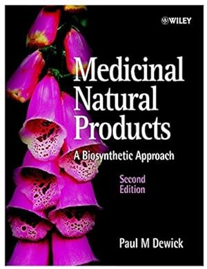 Bild des Verkufers fr Medicinal Natural Products: A Biosynthetic Approach zum Verkauf von WeBuyBooks