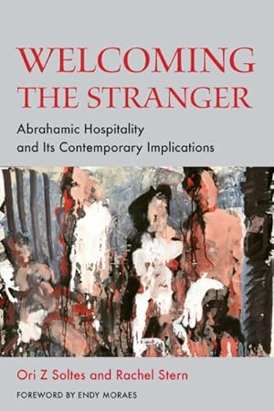 Seller image for Welcoming the Stranger : Abrahamic Hospitality and Its Contemporary Implications for sale by GreatBookPrices
