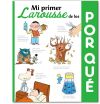 Imagen del vendedor de Mi primer Larousse de los Por qu? a la venta por Agapea Libros