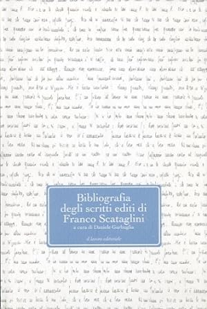 Bild des Verkufers fr Bibliografia degli scritti editi di Franco Scataglini. zum Verkauf von LIBET - Libreria del Riacquisto