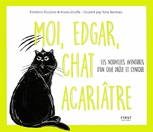 Bild des Verkufers fr Moi Edgar chat acaritre 2 (02): Tome 2 zum Verkauf von Dmons et Merveilles