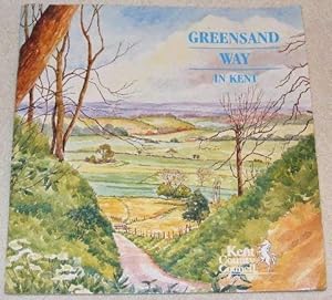 Seller image for The Greensand Way - In Kent for sale by WeBuyBooks
