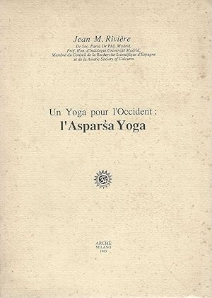 Imagen del vendedor de Un Yoga pour l'' Occident : l'' Asparsa Yoga' a la venta por DRBOOKS