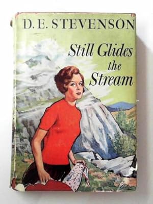 Seller image for Still glides the stream for sale by Cotswold Internet Books