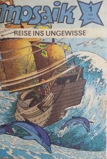 Mosaik Jahrgänge 1989 Abenteuer von Hannes Hegen ,Reise ins Ungewisse,Unfreundlicher Empfang ,Im ...