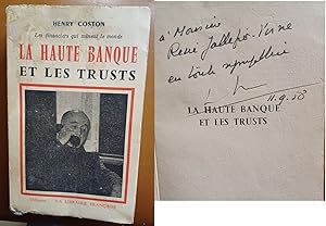 Image du vendeur pour La HAUTE BANQUE ET LES TRUSTS EO Numerotee 1958 Envoi DEDICACE Signed mis en vente par CARIOU1