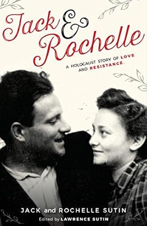 Immagine del venditore per Jack and Rochelle: A Holocaust Story Of Love And Resistance venduto da WeBuyBooks