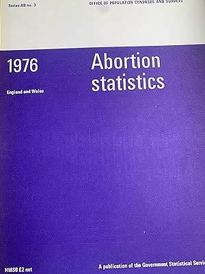 Bild des Verkufers fr Abortion Statistics 1976: England and Wales (Abortion Statistics: England and Wales) zum Verkauf von Textbooks from Sam