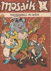 Mosaik vollständiger Jahrgang 1979- Abenteuer von Hannes Hegen Maskenball in Wien,Im Vergnügungsp...