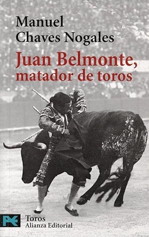 Bild des Verkufers fr Juan Belmonte, matador de toros: Su vida y sus hazaas (El Libro De Bolsillo - Varios) zum Verkauf von HG Librera