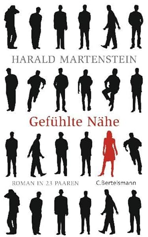 Bild des Verkufers fr Gefhlte Nhe: Roman in 23 Paarungen zum Verkauf von Gerald Wollermann