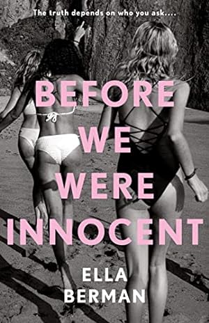 Image du vendeur pour Before We Were Innocent: An electrifying coming-of-age novel now a Reese Witherspoon Book Club Pick! mis en vente par WeBuyBooks