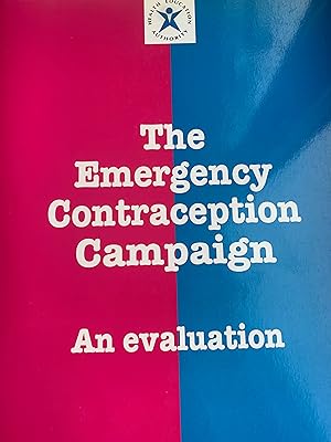 Bild des Verkufers fr Emergency Contraception Campaign: An Evaluation zum Verkauf von Textbooks from Sam
