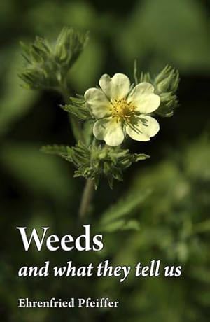 Immagine del venditore per Weeds and What They Tell Us venduto da WeBuyBooks