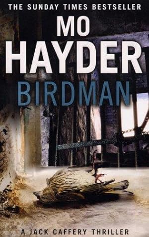 Immagine del venditore per Birdman: Featuring Jack Caffrey, star of BBC  s Wolf series. A tense and terrifying thriller from the bestselling author (Jack Caffery, 1) venduto da WeBuyBooks