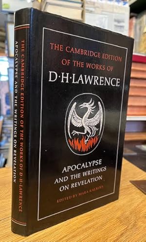 Seller image for The Cambridge Edition of the Works of D. H. Lawrence - Apocalypse and the Writings on Revelation for sale by Foster Books - Stephen Foster - ABA, ILAB, & PBFA