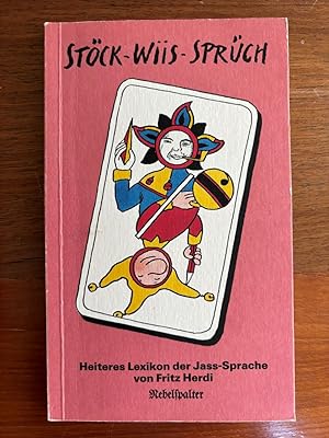 Seller image for Stck - Wiis - Sprch. Heiteres lexikon der Jass-Sprache. for sale by Libretto Antiquariat & mundart.ch