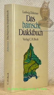 Bild des Verkufers fr Das bairische Dialektbuch. zum Verkauf von Bouquinerie du Varis