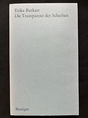 Bild des Verkufers fr Die Transparenz der Scherben. zum Verkauf von Libretto Antiquariat & mundart.ch