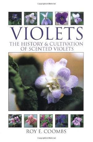 Immagine del venditore per VIOLETS: The History & Cultivation of Scented Violets venduto da WeBuyBooks