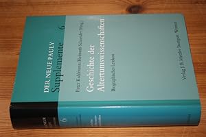 Geschichte der Altertumswissenschaften. Biographisches Werklexikon. (= Der Neue Pauly, Supplement...