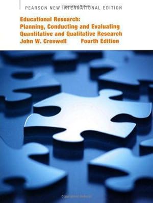 Imagen del vendedor de Educational Research: Pearson New International Edition: Planning, Conducting, and Evaluating Quantitative and Qualitative Research a la venta por WeBuyBooks