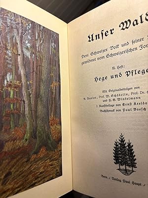 Unser Wald. Dem Schweizer Volk und seiner Jugend gewidmet. 3 eingebundene Hefte komplett.
