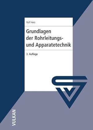 Seller image for Grundlagen der Rohrleitungs- und Apparatetechnik for sale by Studibuch