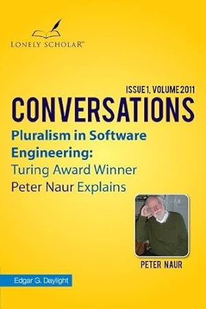 Seller image for Pluralism in Software Engineering: Turing Award Winner Peter Naur Explains for sale by WeBuyBooks