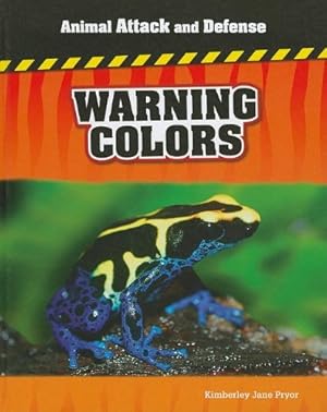 Bild des Verkufers fr Warning Colors (Animal Attack and Defense) zum Verkauf von WeBuyBooks