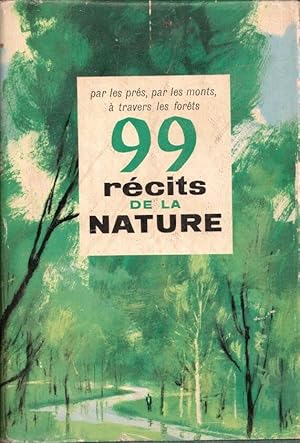 99 récits de la nature