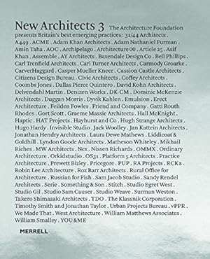 Bild des Verkufers fr New Architects 3: Britain's Best Emerging Architects zum Verkauf von WeBuyBooks