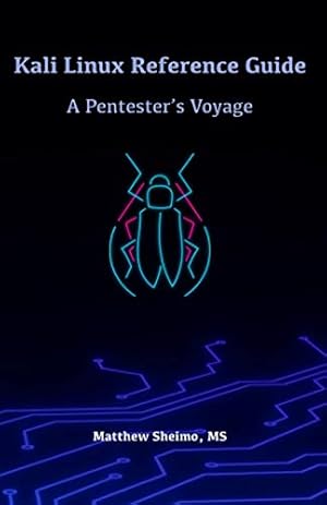 Seller image for Kali Linux Reference Guide: A Pentester's Voyage for sale by WeBuyBooks 2