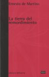 Seller image for LA TIERRA DEL REMORDIMIENTO for sale by Agapea Libros